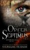 [Afterlife 08] • Das Opfer des Septimus · Teil 1